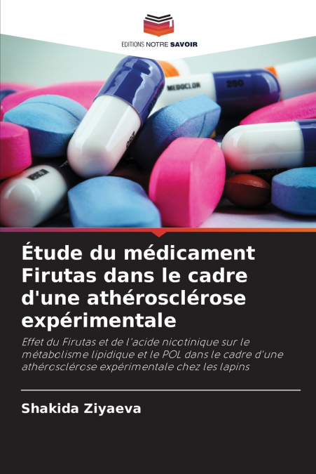 Étude du médicament Firutas dans le cadre d’une athérosclérose expérimentale