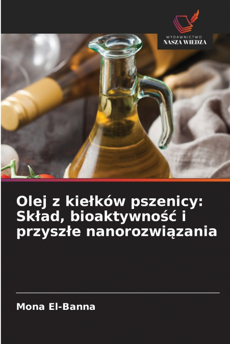 Olej z kiełków pszenicy