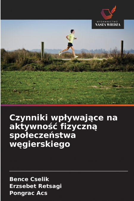 Czynniki wpływające na aktywność fizyczną społeczeństwa węgierskiego