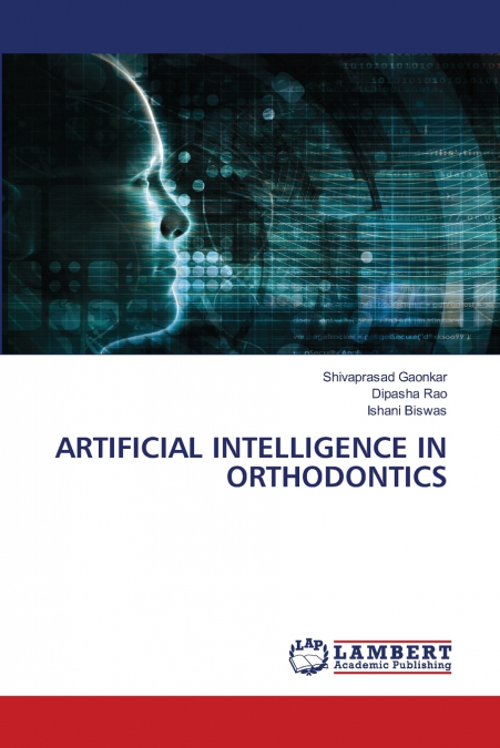 ARTIFICIAL INTELLIGENCE IN ORTHODONTICS