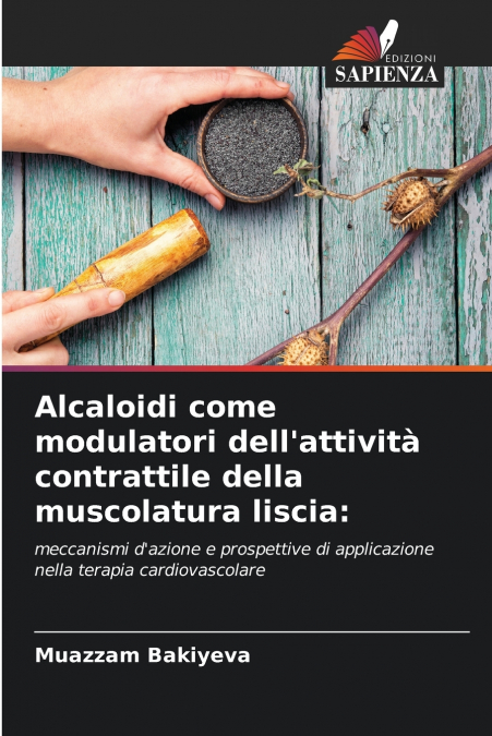Alcaloidi come modulatori dell’attività contrattile della muscolatura liscia