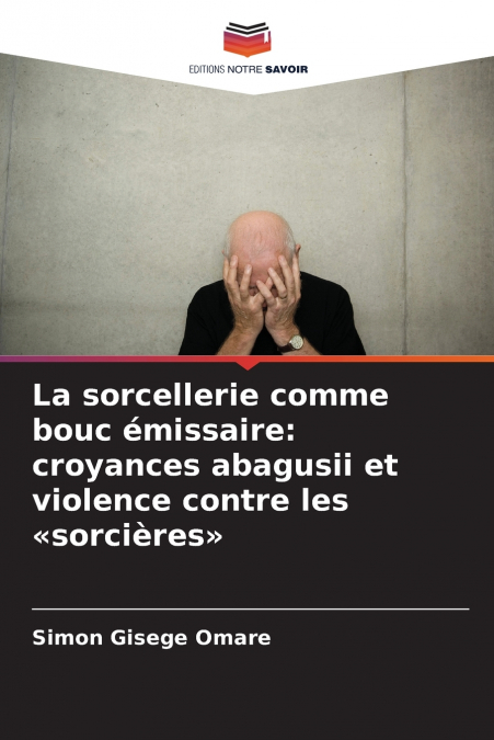 La sorcellerie comme bouc émissaire