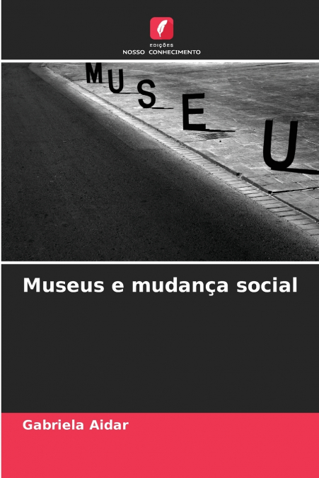 Museus e mudança social