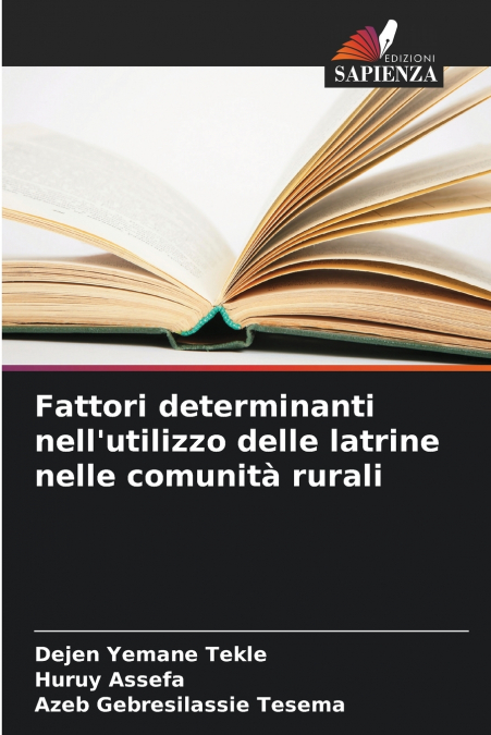 Fattori determinanti nell’utilizzo delle latrine nelle comunità rurali