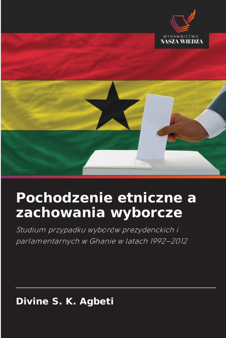 Pochodzenie etniczne a zachowania wyborcze