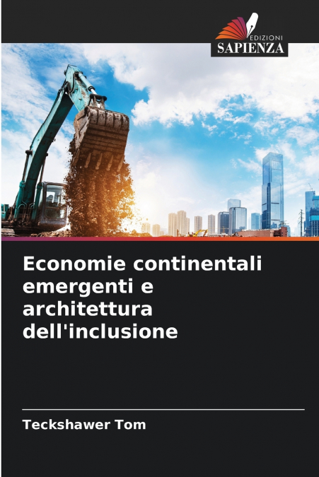 Economie continentali emergenti e architettura dell’inclusione