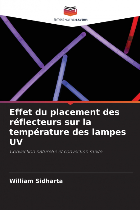Effet du placement des réflecteurs sur la température des lampes UV