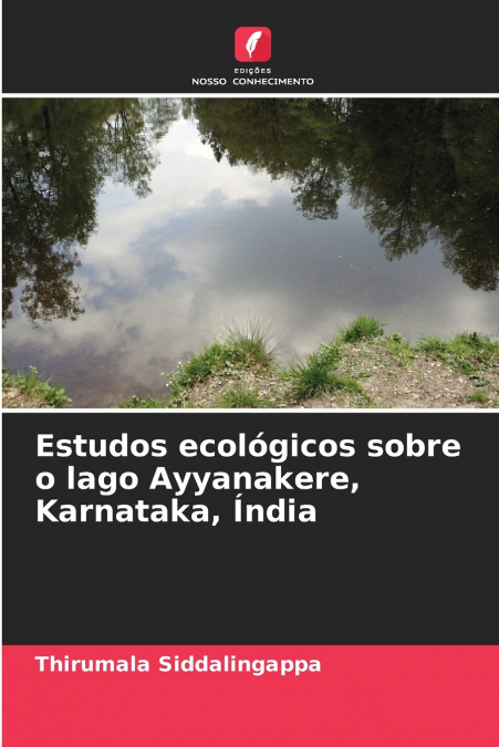 Estudos ecológicos sobre o lago Ayyanakere, Karnataka, Índia