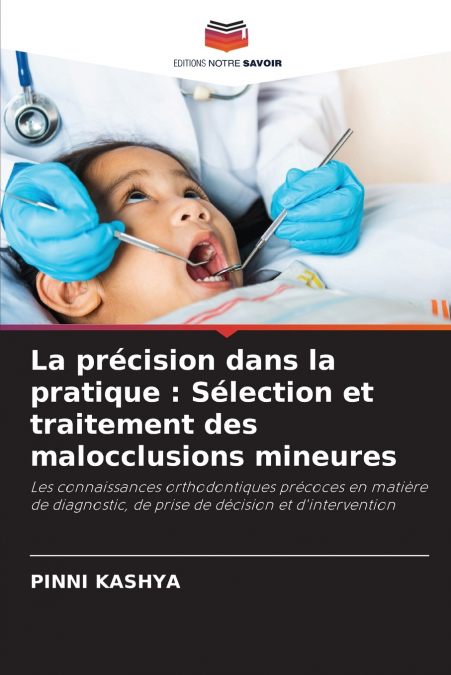 La précision dans la pratique