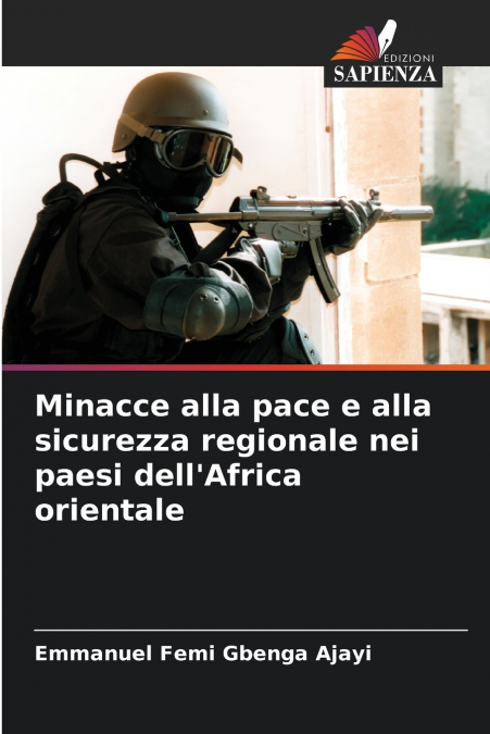 Minacce alla pace e alla sicurezza regionale nei paesi dell’Africa orientale