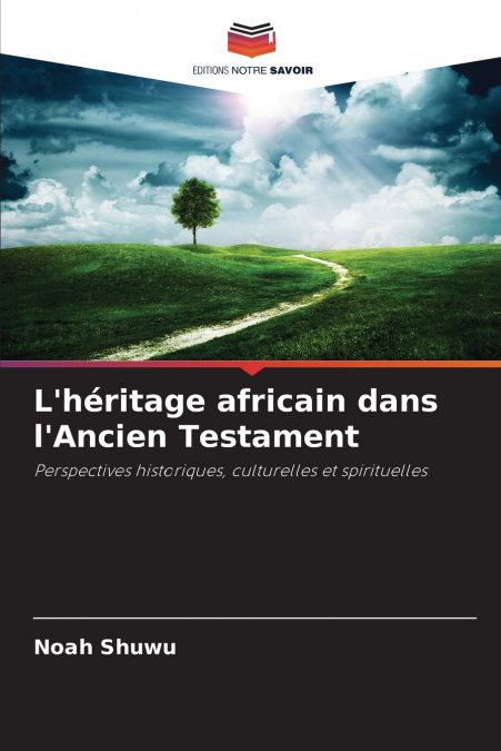 L’héritage africain dans l’Ancien Testament