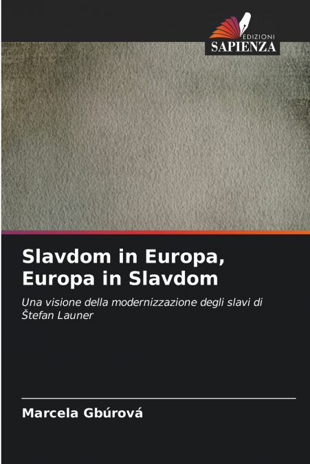 Slavdom in Europa, Europa in Slavdom
