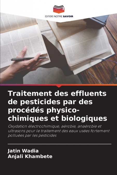 Traitement des effluents de pesticides par des procédés physico-chimiques et biologiques