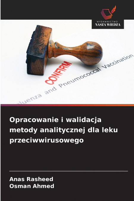 Opracowanie i walidacja metody analitycznej dla leku przeciwwirusowego