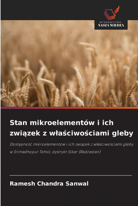 Stan mikroelementów i ich związek z właściwościami gleby