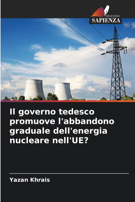 Il governo tedesco promuove l’abbandono graduale dell’energia nucleare nell’UE?