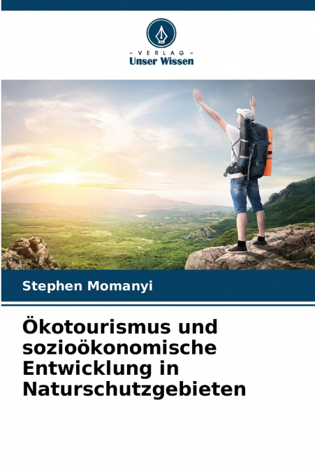 Ökotourismus und sozioökonomische Entwicklung in Naturschutzgebieten