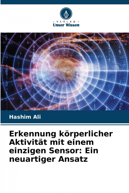 Erkennung körperlicher Aktivität mit einem einzigen Sensor