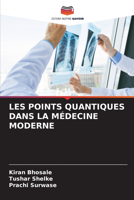 LES POINTS QUANTIQUES DANS LA MÉDECINE MODERNE