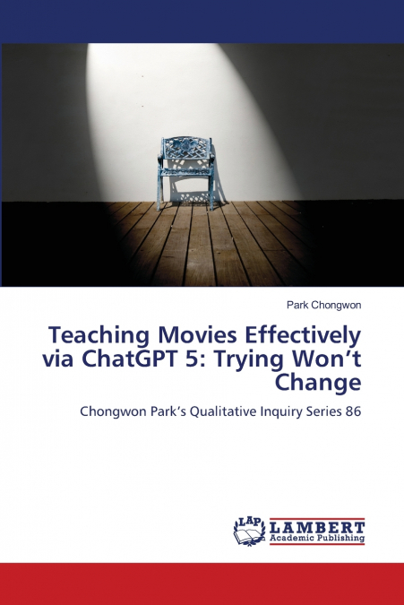 Teaching Movies Effectively via ChatGPT 5