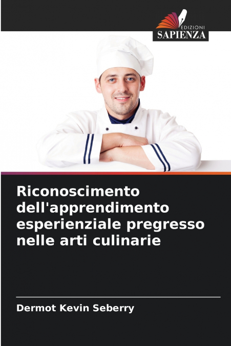 Riconoscimento dell’apprendimento esperienziale pregresso nelle arti culinarie