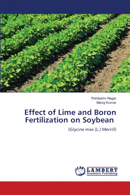 Effect of Lime and Boron Fertilization on Soybean