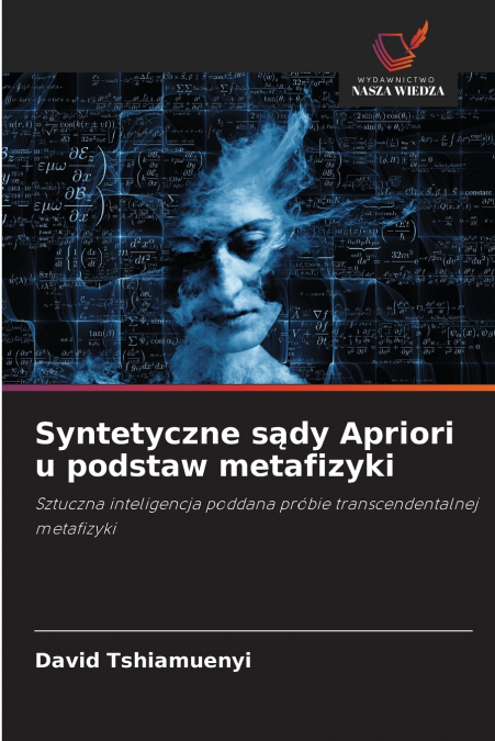 Syntetyczne sądy Apriori u podstaw metafizyki