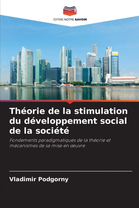 Théorie de la stimulation du développement social de la société