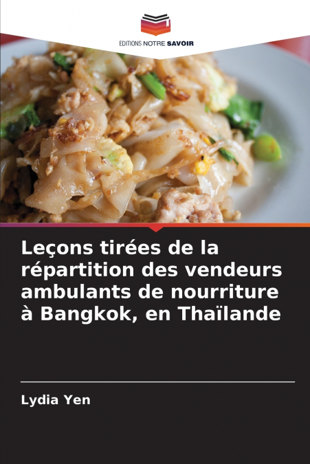 Leçons tirées de la répartition des vendeurs ambulants de nourriture à Bangkok, en Thaïlande