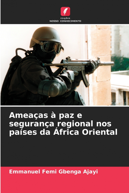 Ameaças à paz e segurança regional nos países da África Oriental