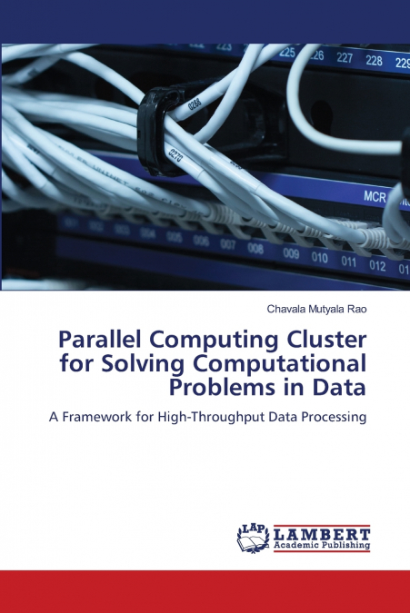 Parallel Computing Cluster for Solving Computational Problems in Data