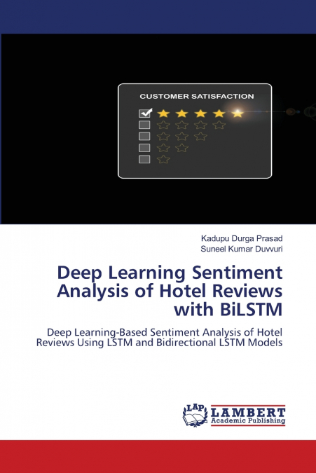 Deep Learning Sentiment Analysis of Hotel Reviews with BiLSTM