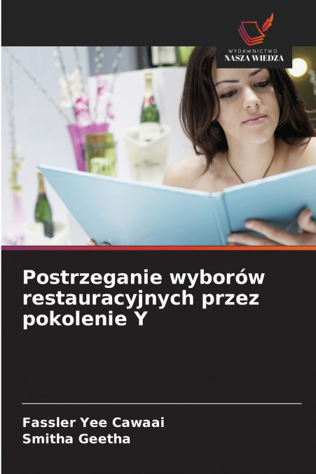 Postrzeganie wyborów restauracyjnych przez pokolenie Y