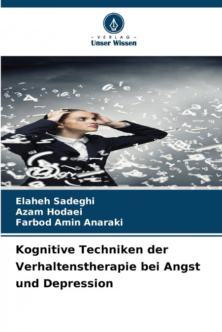Kognitive Techniken der Verhaltenstherapie bei Angst und Depression