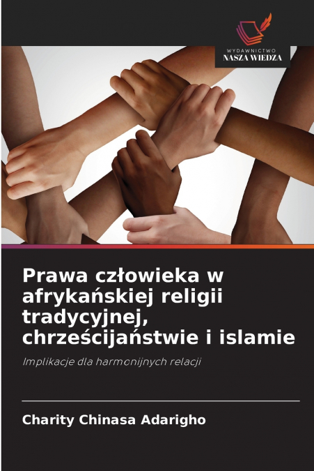 Prawa człowieka w afrykańskiej religii tradycyjnej, chrześcijaństwie i islamie