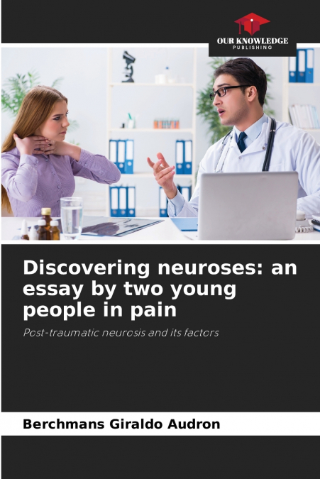 Discovering neuroses