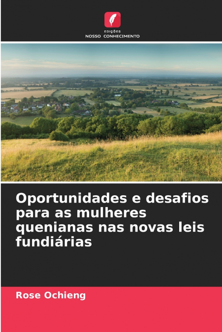 Oportunidades e desafios para as mulheres quenianas nas novas leis fundiárias