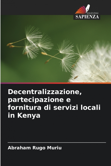 Decentralizzazione, partecipazione e fornitura di servizi locali in Kenya