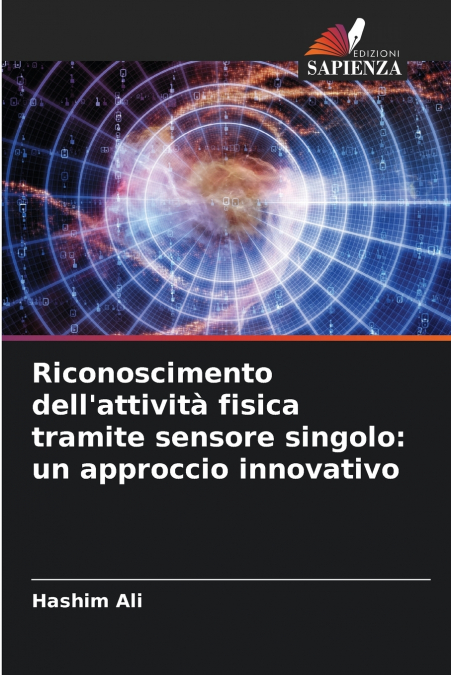 Riconoscimento dell’attività fisica tramite sensore singolo