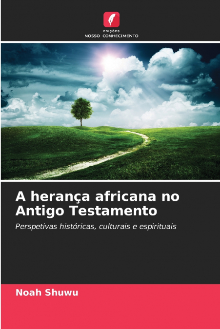 A herança africana no Antigo Testamento
