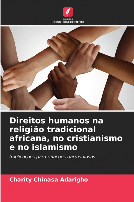 Direitos humanos na religião tradicional africana, no cristianismo e no islamismo