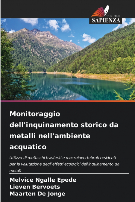 Monitoraggio dell’inquinamento storico da metalli nell’ambiente acquatico