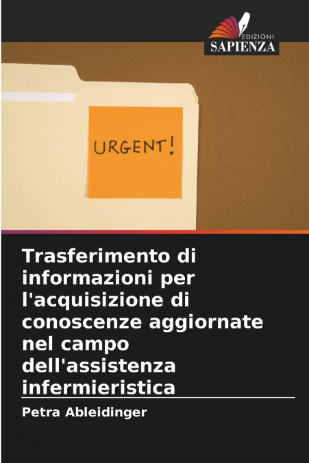 Trasferimento di informazioni per l’acquisizione di conoscenze aggiornate nel campo dell’assistenza infermieristica