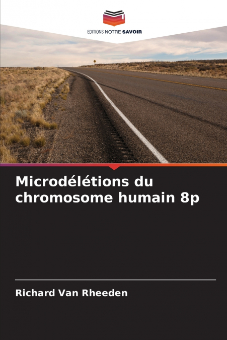 Microdélétions du chromosome humain 8p