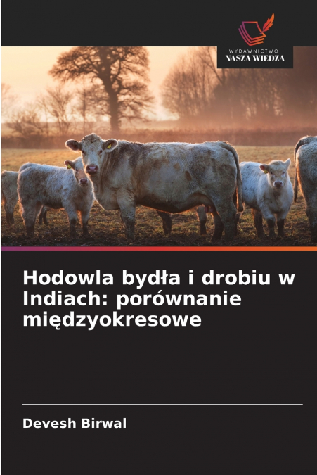Hodowla bydła i drobiu w Indiach