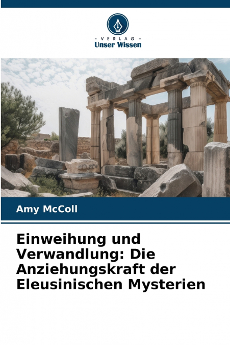 Einweihung und Verwandlung