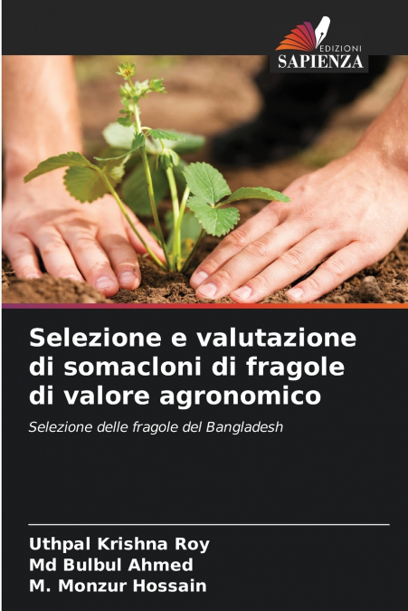 Selezione e valutazione di somacloni di fragole di valore agronomico