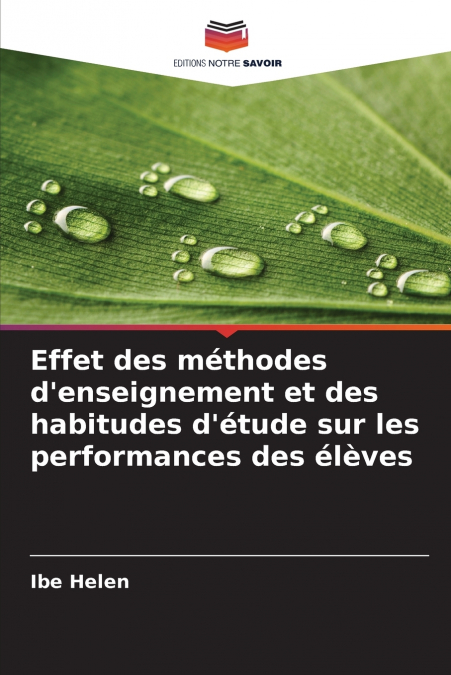 Effet des méthodes d’enseignement et des habitudes d’étude sur les performances des élèves