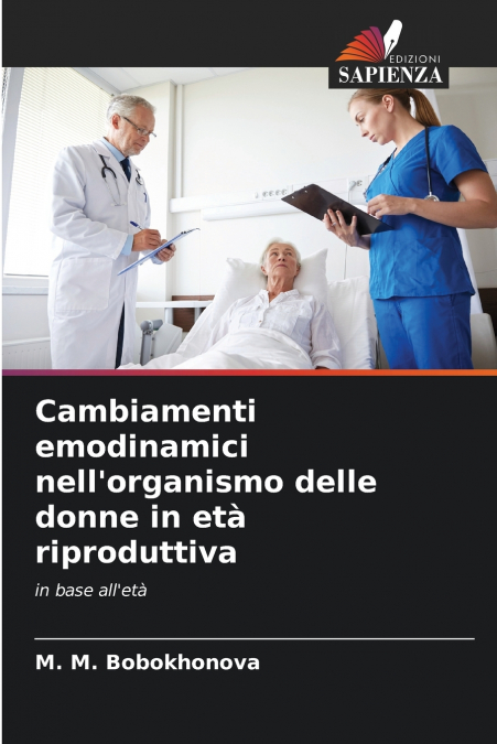 Cambiamenti emodinamici nell’organismo delle donne in età riproduttiva