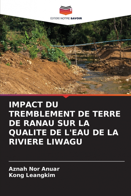 IMPACT DU TREMBLEMENT DE TERRE DE RANAU SUR LA QUALITE DE L’EAU DE LA RIVIERE LIWAGU